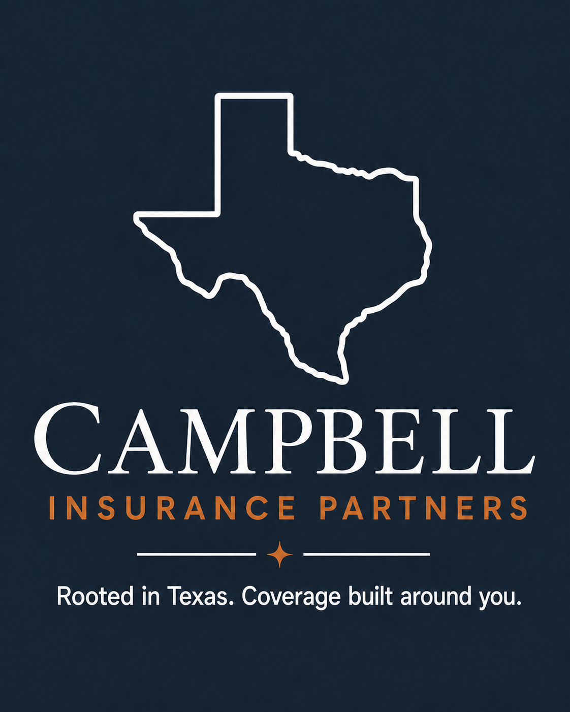 Campbell Insurance Partners — Rooted in Texas. Coverage built around you.